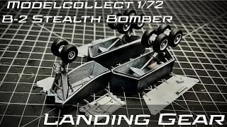 Building the Landing Gear B-2 Stealth Bomber with Eduard PE | Modelcollect 1:72 Scale