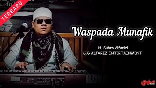 Waspada (Munafik)  ||  H. Subro Alfarizi  ||  O.G Alfariz Entertainment