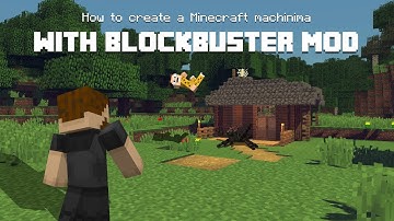 (OUTDATED) How to create a Minecraft machinima with Blockbuster mod