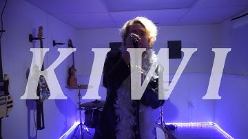 Kiwi (Official Cover Video)