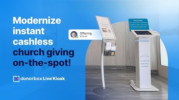 Best Cashless Kiosk for Church Events & Donation Stations this Giving Season