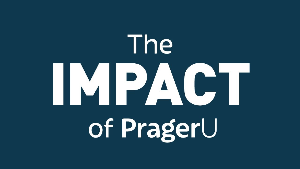 Over 60 Million People Have Seen a PragerU Video! Here's Why.