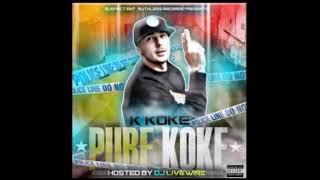 K Koke - 03 - From A Place Where (Feat. Joe Black)