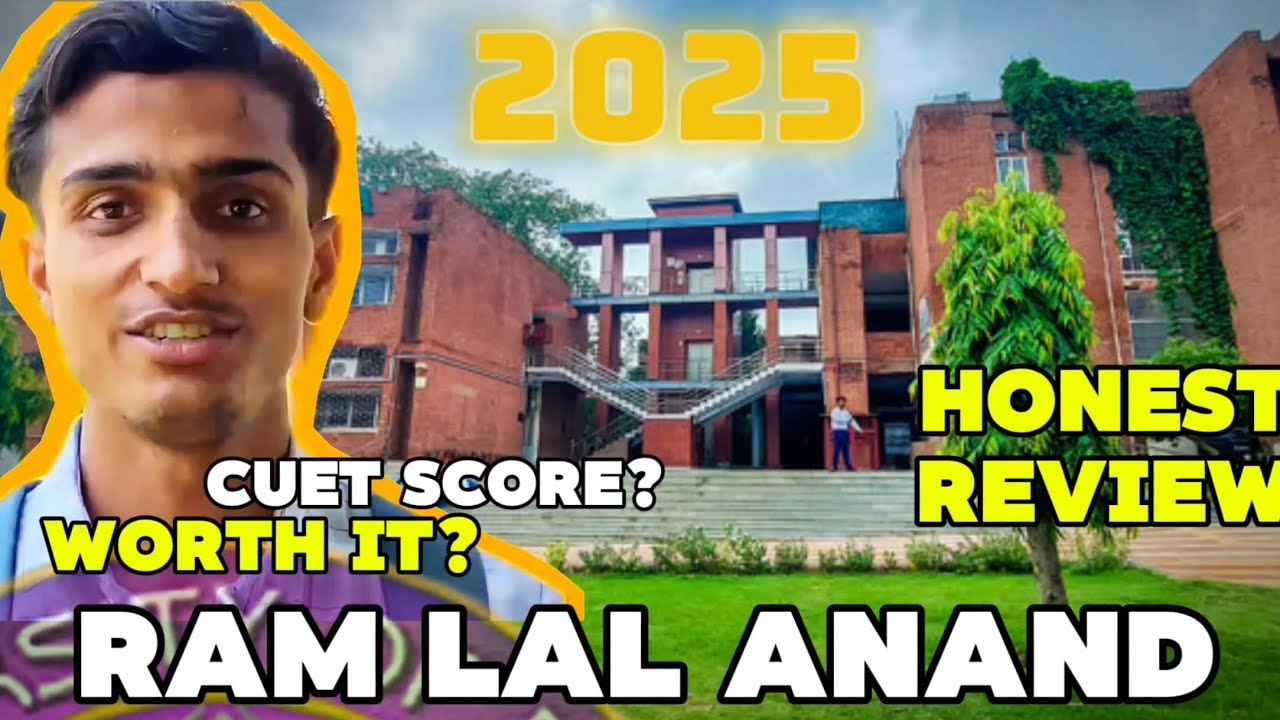 Ram Lal Anand College honest review 😳 college tour | CUET score 2025, Fees, Faculty, Campus Life