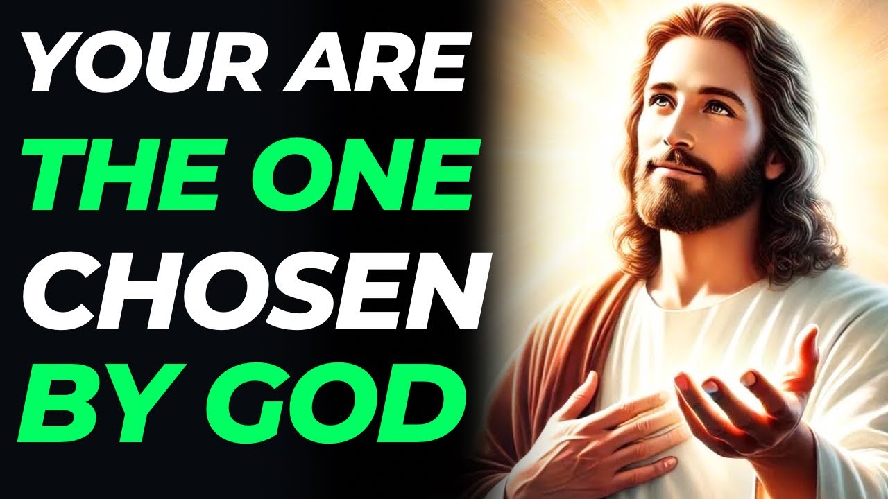 God Says, You are Chosen One By God | God Message For You Today | # ...