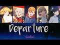 Liella! - Departure || [ Color Coded {Kan/Rom/Eng} ]