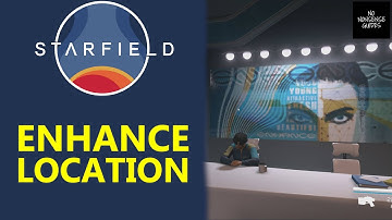 Starfield Enhance Location - Where is Enhance in New Atlantis - How to Change Appearance