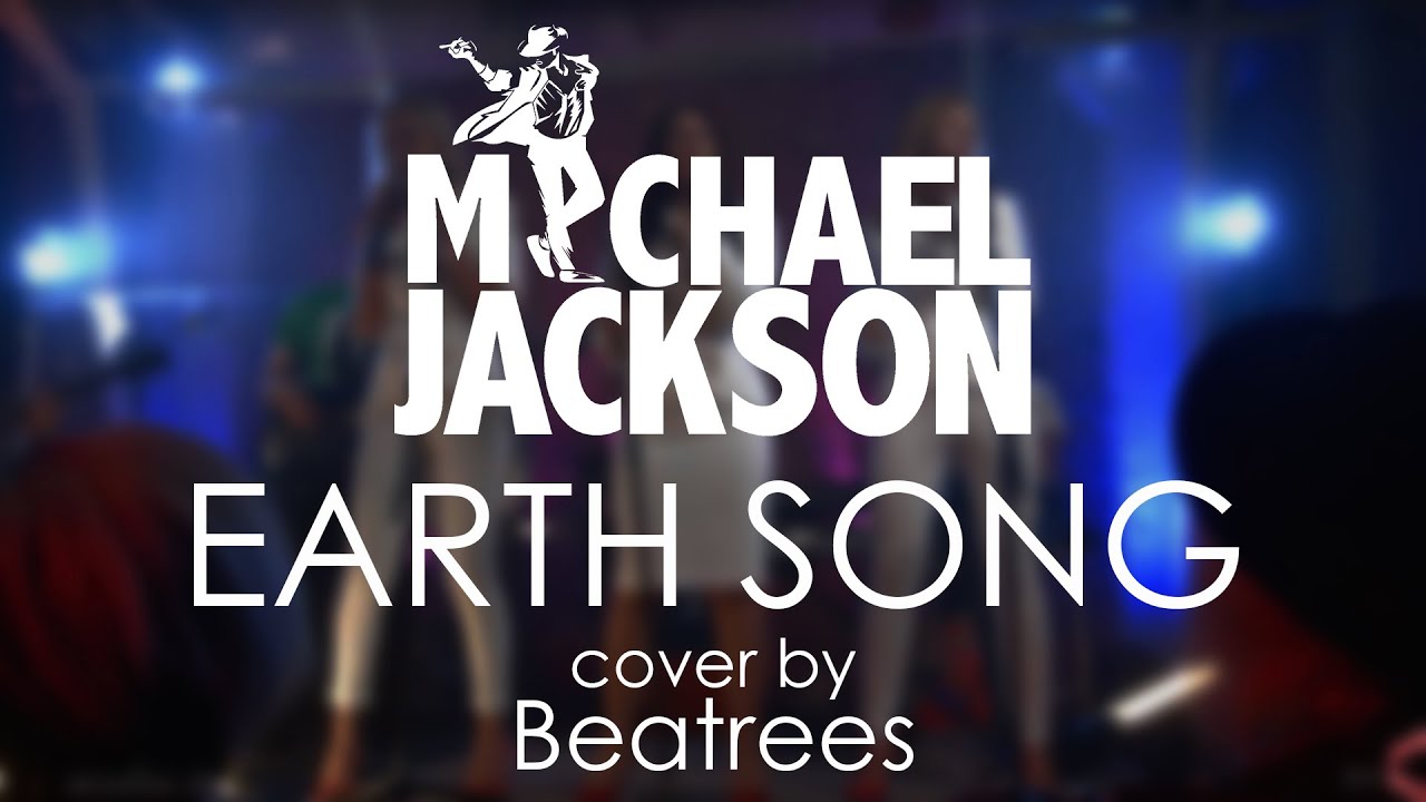 Michael Jackson - Earth Song (cover by Beatrees)