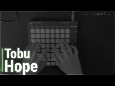 Tobu - Hope (Launchpad MKII Cover)