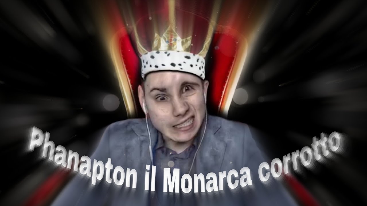 Il Monarca corrotto Phanapton - (Official Lyrics Video)