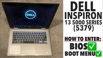 Dell Inspiron 13 5000 Series (5379) - How To Enter Bios (UEFI) & Boot Menu