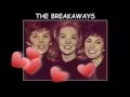 The Breakaways - Here She Comes