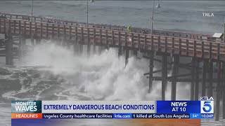 Dangerous high surf prompts warnings and closures in Southern California