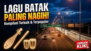 Medan Toll Night Drive Special: FULL ALBUM Acoustic Batak Songs for the Soul