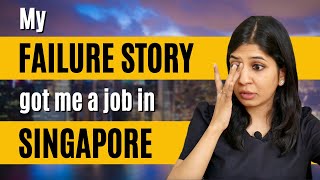 My failure story got me a job in Singapore! screenshot 5