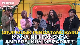 Akhirnya Grup Musik ANDERS Bisa Datang Juga Nih!! | PAGI PAGI AMBYAR (12/12/22) P3