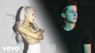 Charlie Puth &amp; Ariana Grande - Focus On My Attention