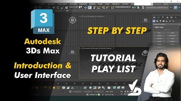 Autodesk 3Ds Max | Introduction & User Interface | Class 1