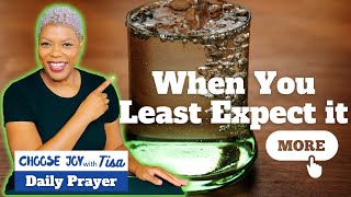 Prayer of Prosperity | Blessings When You Least Expect it | Daily Prayer