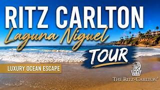 Inside The Ritz-Carlton Laguna Niguel | One of California’s Most Luxurious Oceanfront Resorts