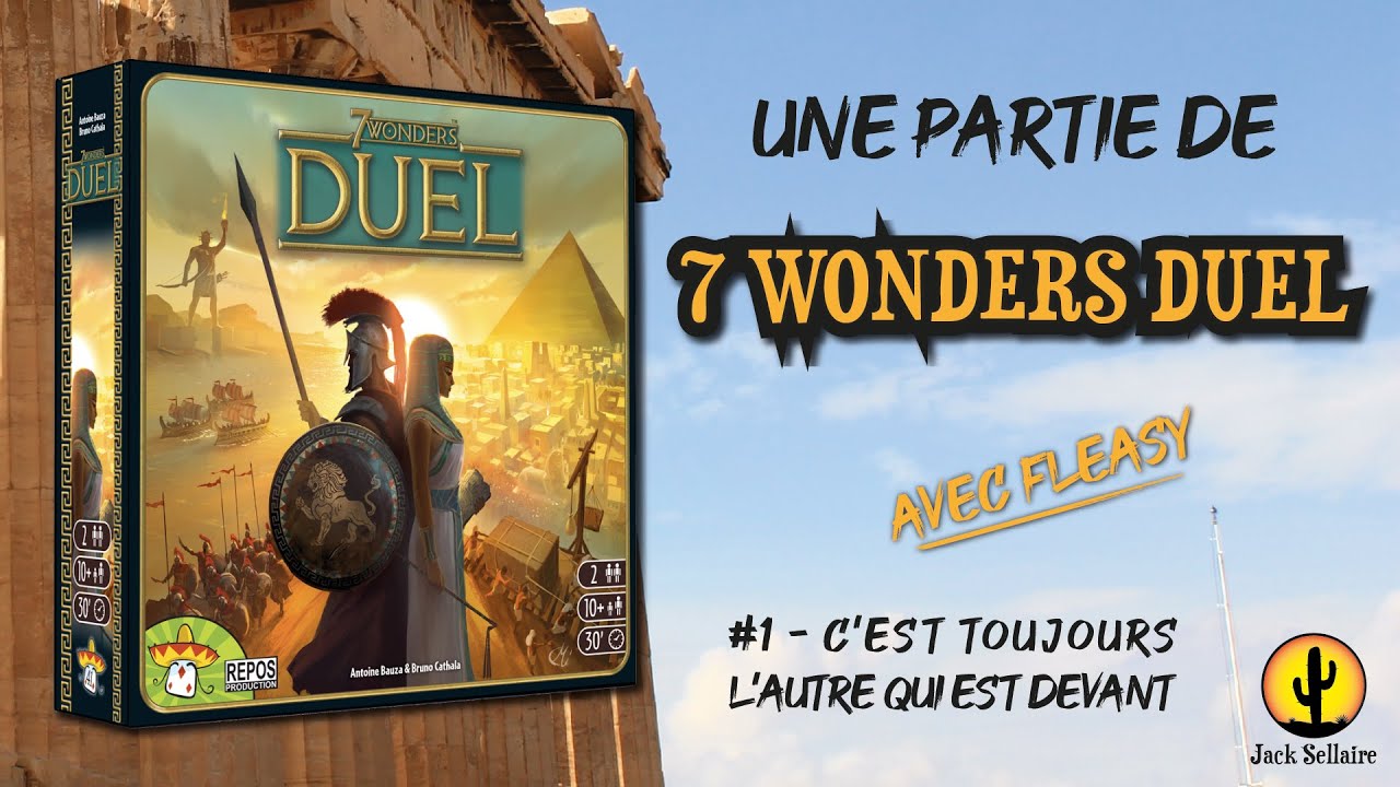 7 Wonders Duel - partie #1 - C'est toujours l'autre qui est devant !