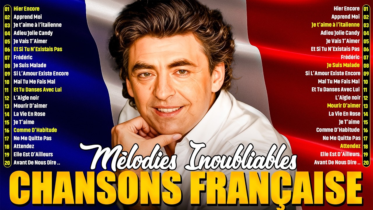 Vieilles Chansons ~ Charles Aznavour, Joe Dassin, Michel Sardou, Frédéric François, Jacques Goldman