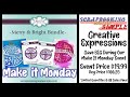 Make It Monday Event Featuring Creative Expressions!  Exclusive Bundle for $19.99 Reg Price $100.25