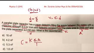 Physics 2 (104) Electric  Chapter  26 Capacitors Q 2 تسريبات