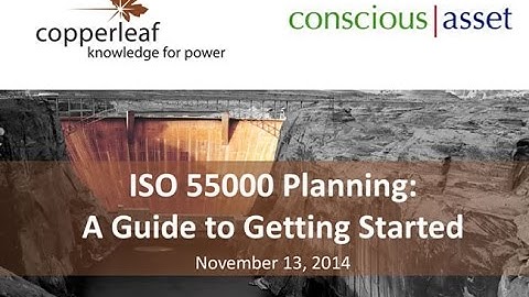 Webinar: ISO 55000 Planning: A Guide to Getting Started