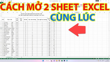 Cách Mở 2 Sheet Excel Cùng Lúc Dễ Dàng