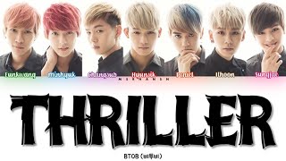 BTOB (비투비) - Thriller (스릴러) [Han|Rom|Eng] Color Coded Lyrics