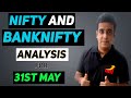 Nifty &amp; Banknifty Analysis with logic for 31-may with Monthly View For JUNE