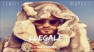 Llegale - Yandel Ft. Zion y Lennox