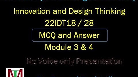 MCQ and Answer on Module 3 and 4, BIDTK158/258 Innovation and Design Thinking, VTU.