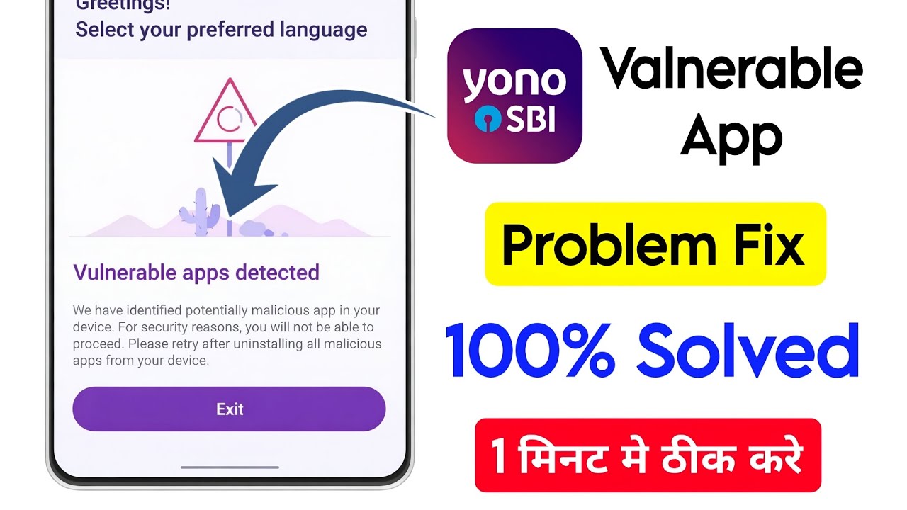 how to fix vulnerable apps detected yono sbi | yono sbi vulnerable apps detected problem solved