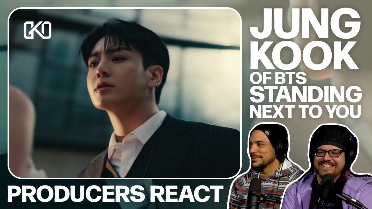 PRODUCERS REACT [ARCHIVE] - BTS Jung Kook Standing Next to You MV Reaction