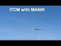 Itcm test flight footage with manik engine