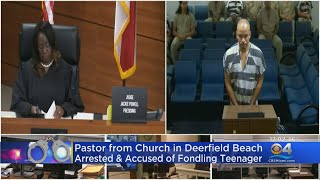 Pastor From Deerfield Beach Church Accused Of Fondling Teenager