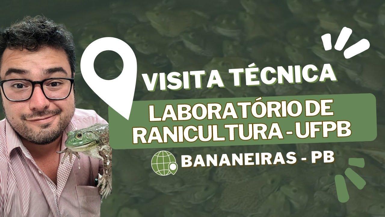 Visita técnica ao laboratório de ranicultura da UFPB em Bananeiras.