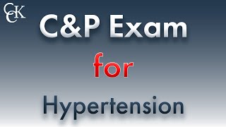 VA Compensation and Pension (C&P) Exam for Hypertension