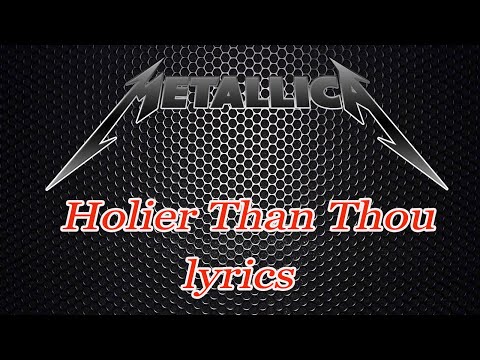 Metallica - Holier Than Thou (Eng+Rus) - lyrics