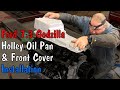 Ford Godzilla Holley Oil Pan and Front Cover Installation