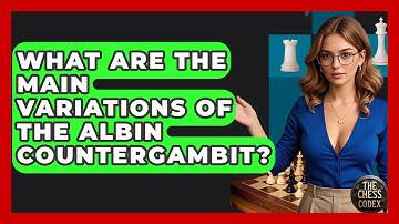 What Are The Main Variations Of The Albin Countergambit? - The Chess Codex