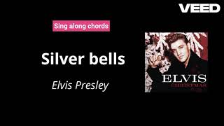 Silver bells - Elvis Presley chords and lyrics