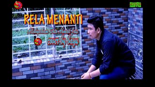 lagu nostalgia paling di cari - rela menanti - datok ahmad jais -  cover bayu