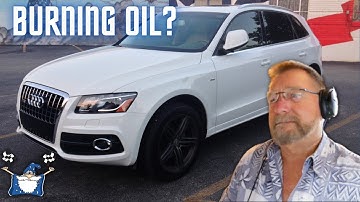 My Engine is Burning Oil? // 2015 Audi Q5