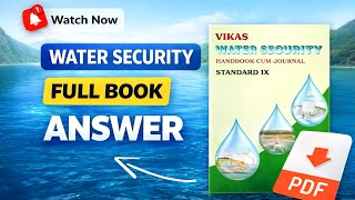 Water security Workbook class 9th Answer Unit 1 to unit 4 all chapter