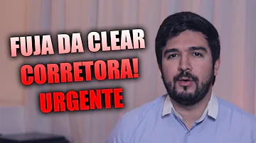 O que aconteceu com a corretora Clear?