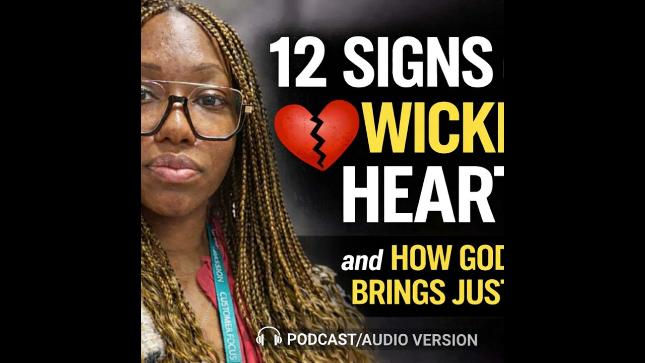 12 Signs of a Wicked Heart