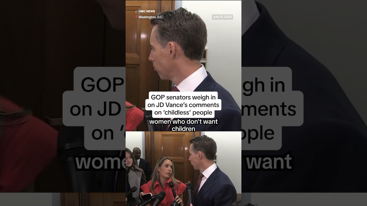 GOP senators weigh in on JD Vance’s comments on ‘childless’ people GOP senators weigh in on JD Vance’s comments on ‘childless’ people
